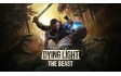 Dying Light: The Beast stiže u avgustu!